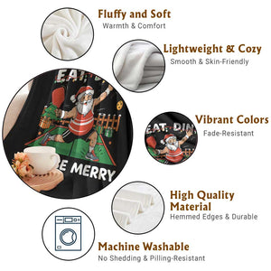 Funny Christmas Pickleball Throw Blanket Eat Dink And Be Merry Xmas Santa TS11 Print Your Wear