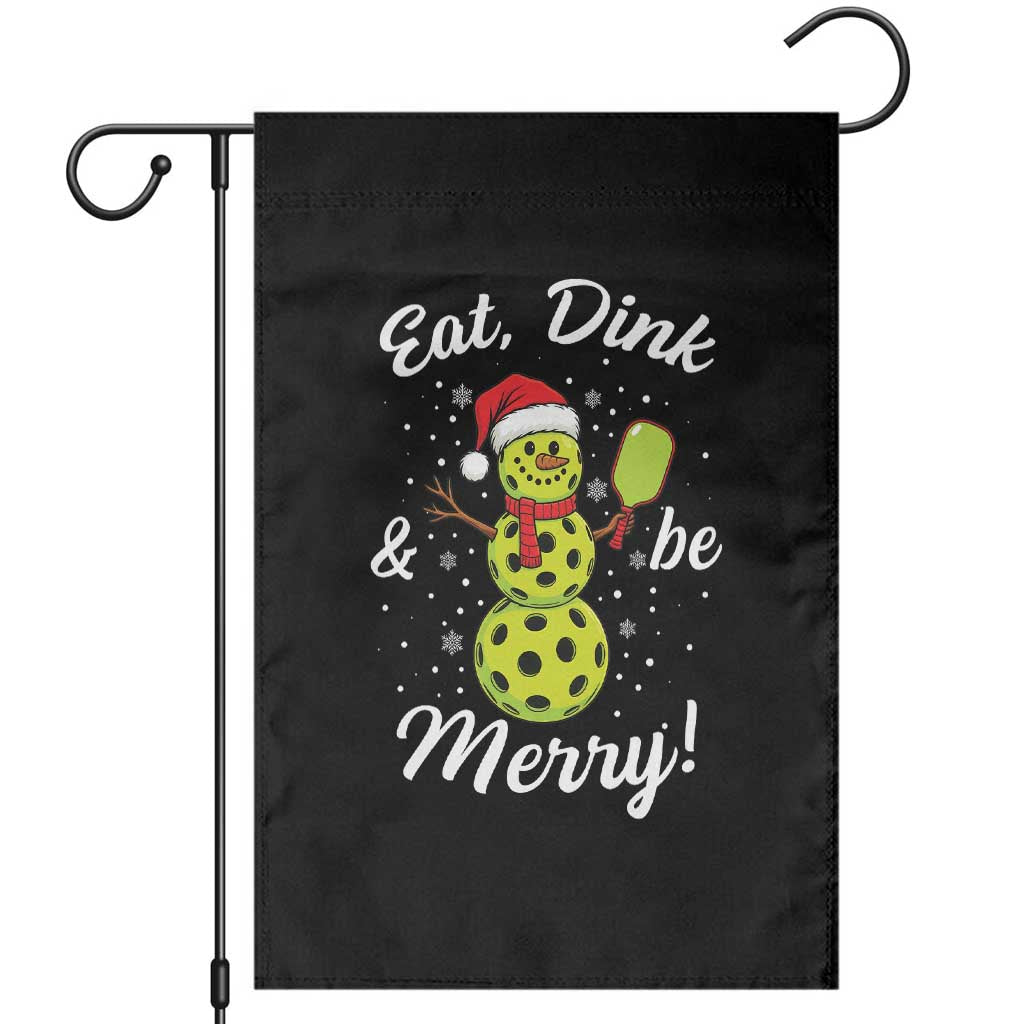Funny Christmas Pickleball Garden Flag Eat Dink And Be Merry Snowman TS11 Black Print Your Wear