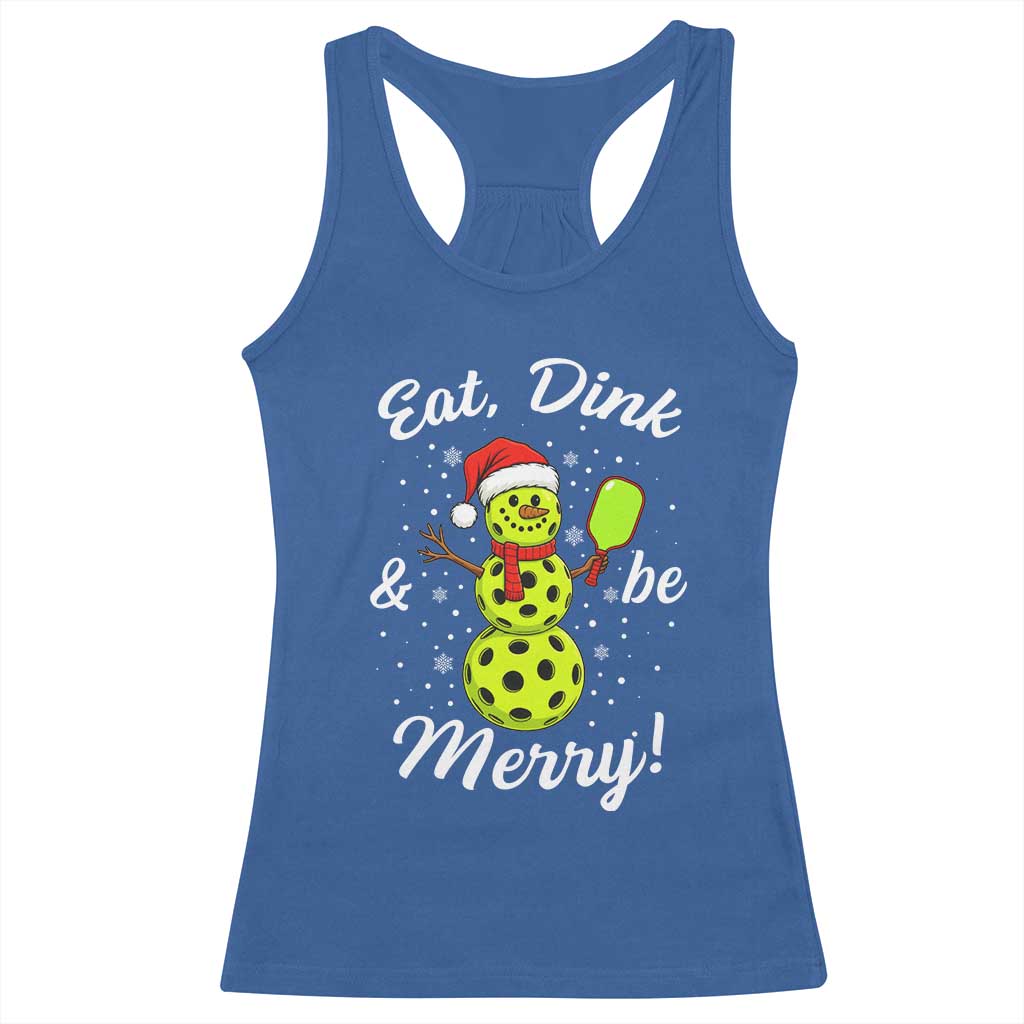 Funny Christmas Pickleball Racerback Tank Top Eat Dink And Be Merry Snowman TS11 Royal Blue Print Your Wear