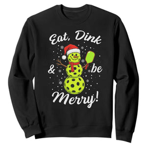 Funny Christmas Pickleball Sweatshirt Eat Dink And Be Merry Snowman TS11 Black Print Your Wear
