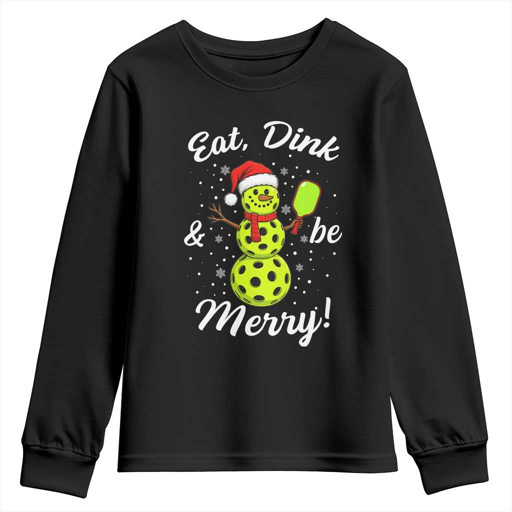 Funny Christmas Pickleball Youth Sweatshirt Eat Dink And Be Merry Snowman TS11 Black Print Your Wear
