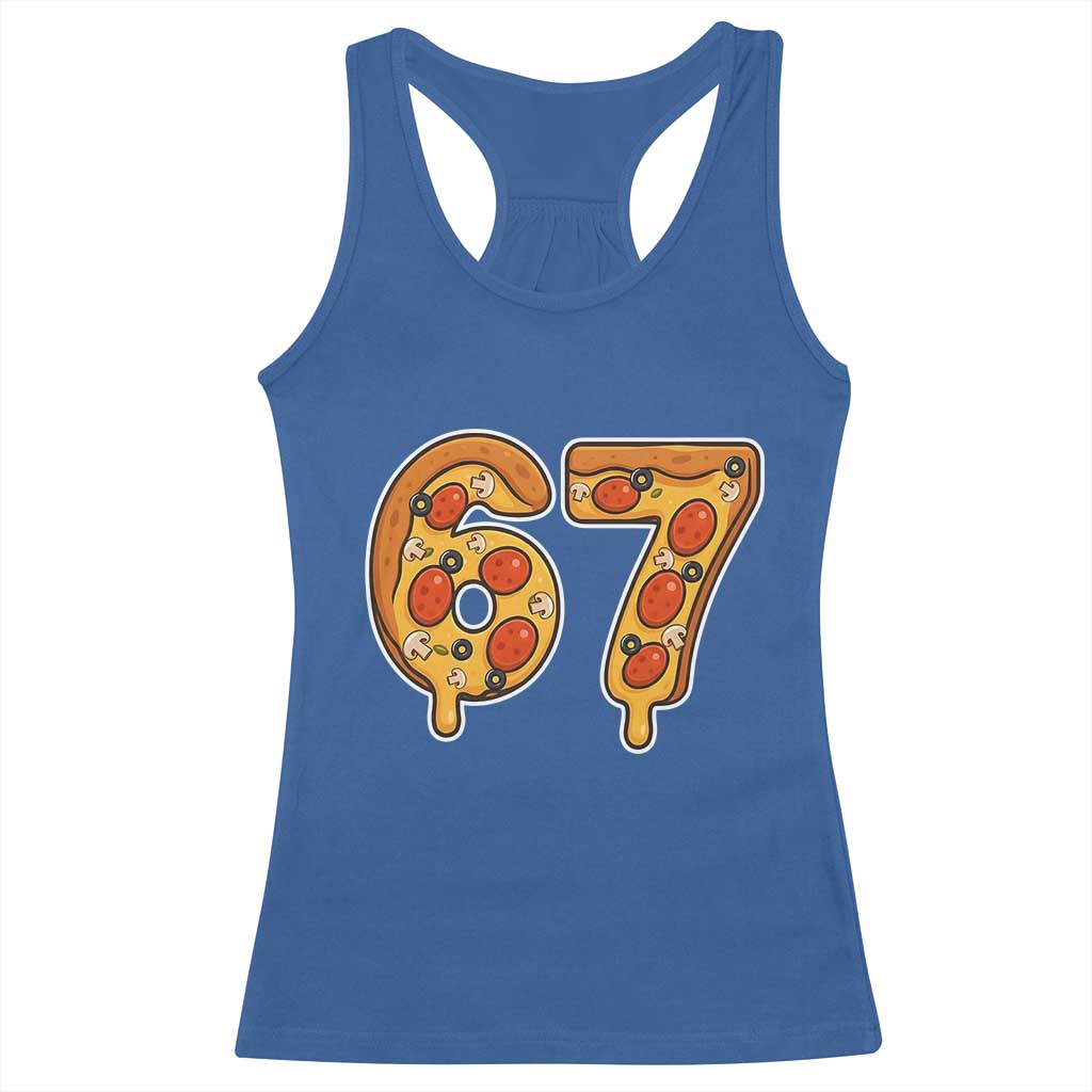 Funny 67 Pizza Lover Racerback Tank Top Six Seven Gen Alpha Slang TS11 Royal Blue Print Your Wear