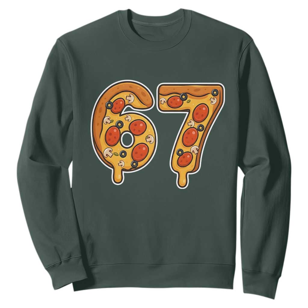 Funny 67 Pizza Lover Sweatshirt Six Seven Gen Alpha Slang TS11 Dark Forest Green Print Your Wear