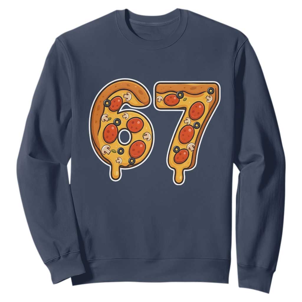 Funny 67 Pizza Lover Sweatshirt Six Seven Gen Alpha Slang TS11 Navy Print Your Wear