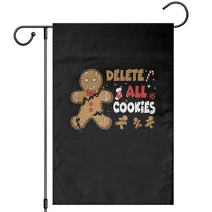 Funny Christmas Delete All Cookies Garden Flag Xmas Gingerbread TS11 Black Print Your Wear