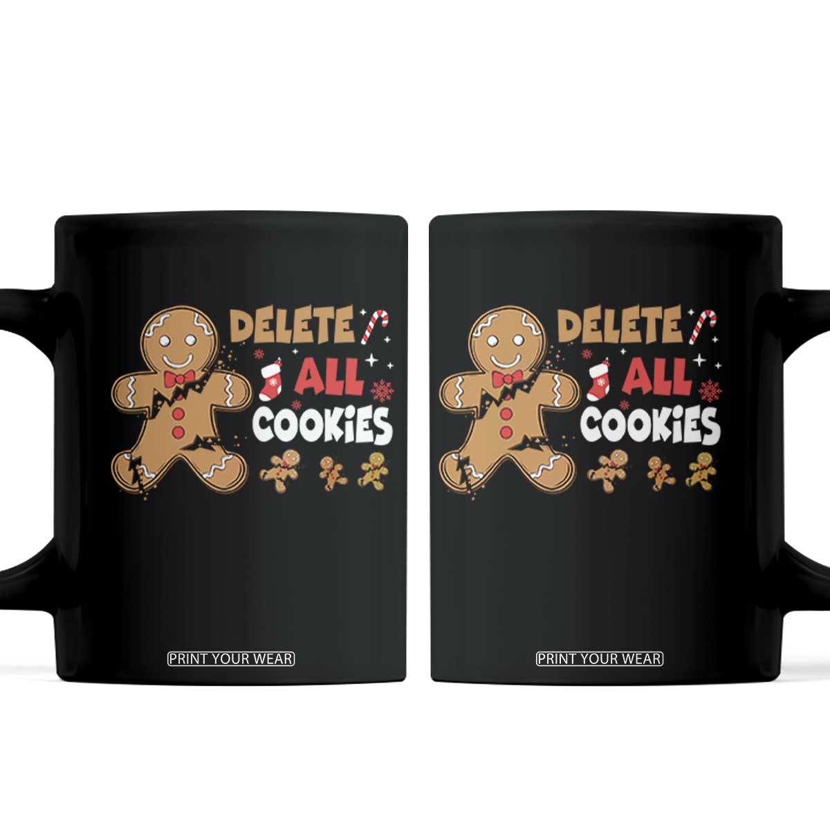 Funny Christmas Delete All Cookies Coffee Mug Xmas Gingerbread TS11 Black Print Your Wear