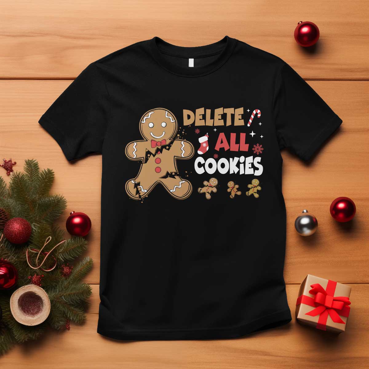 Funny Christmas Delete All Cookies T Shirt Xmas Gingerbread TS11 Black Print Your Wear