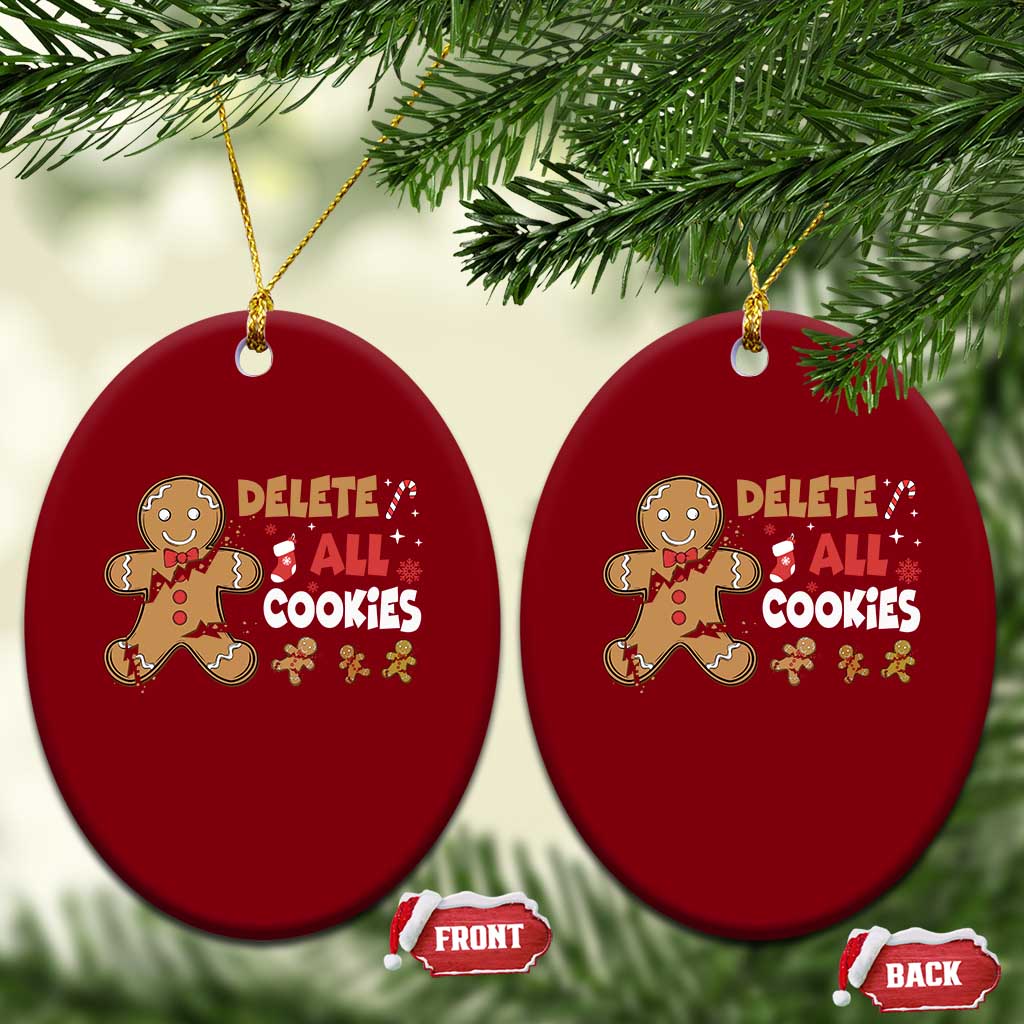 Funny Christmas Delete All Cookies Ceramic Ornament Xmas Gingerbread TS11 Print Your Wear