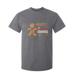 Funny Christmas Delete All Cookies T Shirt For Kid Xmas Gingerbread TS11 Charcoal Print Your Wear