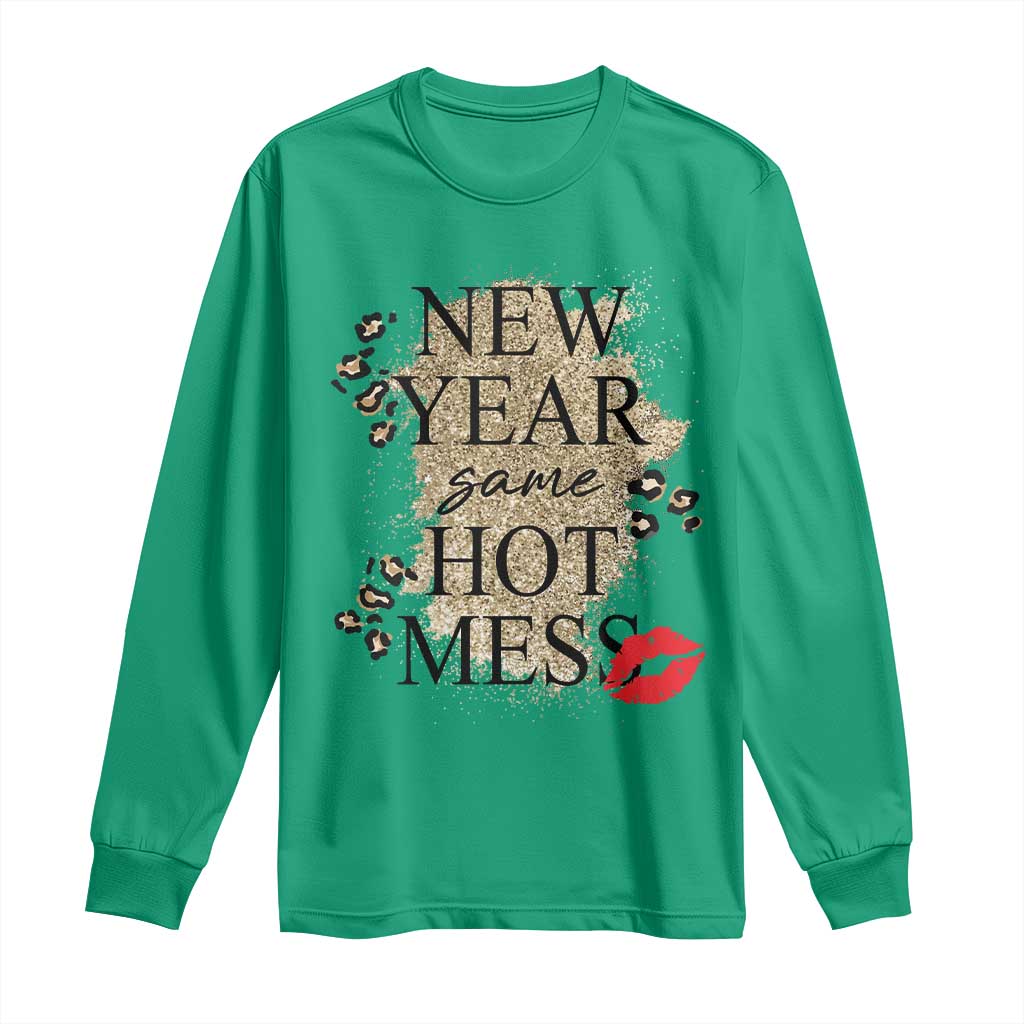 Funny New Year Same Hot Mess Long Sleeve Shirt New Year's Eve Resolutions Red Lips TS11 Irish Green Print Your Wear