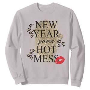Funny New Year Same Hot Mess Sweatshirt New Year's Eve Resolutions Red Lips TS11 Ice Gray Print Your Wear