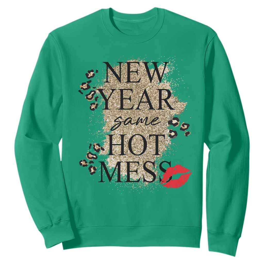Funny New Year Same Hot Mess Sweatshirt New Year's Eve Resolutions Red Lips TS11 Irish Green Print Your Wear