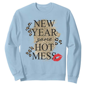 Funny New Year Same Hot Mess Sweatshirt New Year's Eve Resolutions Red Lips TS11 Light Blue Print Your Wear