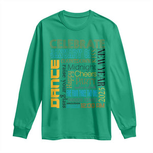 Happy New Year 2025 Long Sleeve Shirt New Year's Eve Activities TS11 Irish Green Print Your Wear