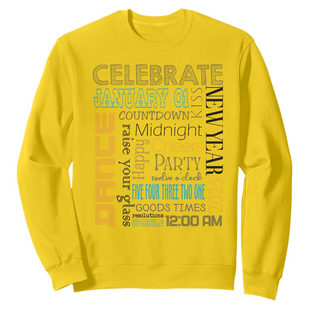 Happy New Year 2025 Sweatshirt New Year's Eve Activities TS11 Daisy Print Your Wear