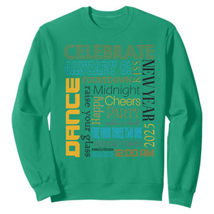 Happy New Year 2025 Sweatshirt New Year's Eve Activities TS11 Irish Green Print Your Wear