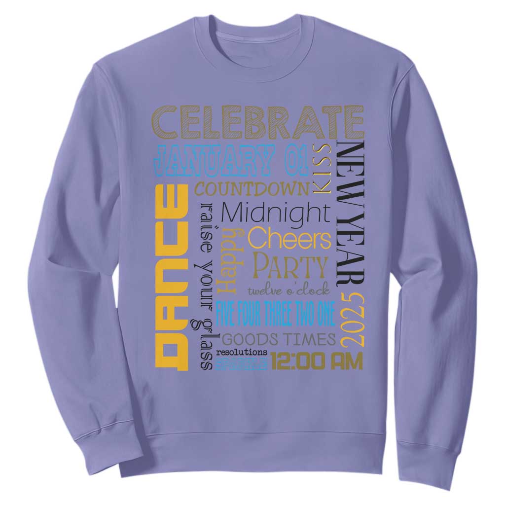 Happy New Year 2025 Sweatshirt New Year's Eve Activities TS11 Violet Print Your Wear