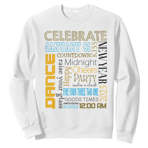 Happy New Year 2025 Sweatshirt New Year's Eve Activities TS11 White Print Your Wear