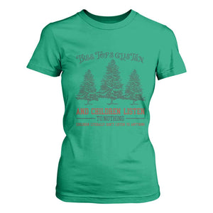 Tree Tops Glisten And Children Listen To Nothing Children Literally Don't Listen to Anything T Shirt For Women TS11 Irish Green Print Your Wear