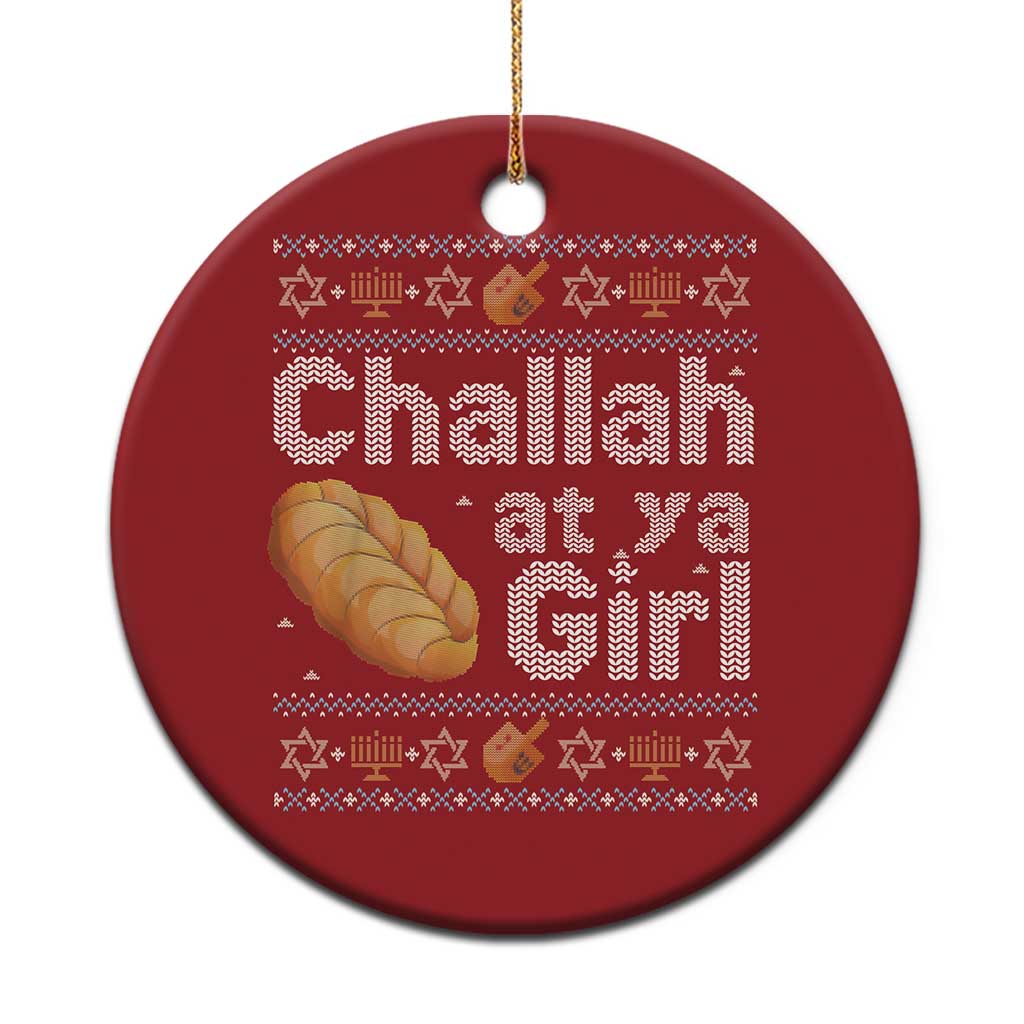 Funny Hanukkah Christmas Ornament Challah At Ya Girl Jewish Holiday TS11 Print Your Wear