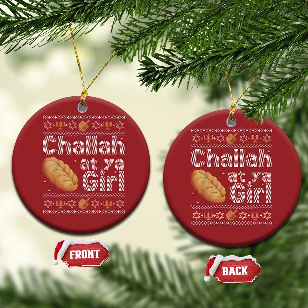 Funny Hanukkah Christmas Ornament Challah At Ya Girl Jewish Holiday TS11 Circle Red Print Your Wear