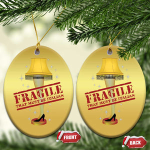 Funny Fragile That Must Be Italian Xmas Movie Christmas Ornament TS11 Oval Gold Print Your Wear