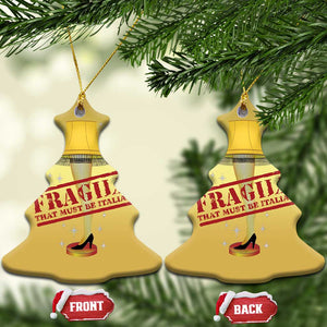 Funny Fragile That Must Be Italian Xmas Movie Christmas Ornament TS11 Christmas Tree Gold Print Your Wear