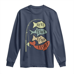 Funny Here Fishy Fishy Retro Fisherman Long Sleeve Shirt TS11 Navy Print Your Wear