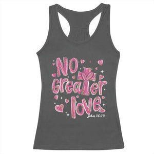 Christian Religious God Valentine's Day Racerback Tank Top No Greater Love Bible Verse TS11 Dark Heather Print Your Wear