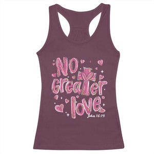 Christian Religious God Valentine's Day Racerback Tank Top No Greater Love Bible Verse TS11 Maroon Print Your Wear