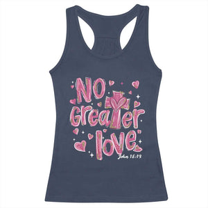 Christian Religious God Valentine's Day Racerback Tank Top No Greater Love Bible Verse TS11 Navy Print Your Wear