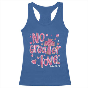 Christian Religious God Valentine's Day Racerback Tank Top No Greater Love Bible Verse TS11 Royal Blue Print Your Wear