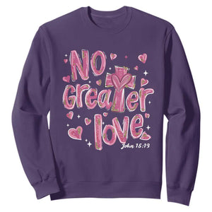 Christian Religious God Valentine's Day Sweatshirt No Greater Love Bible Verse TS11 Purple Print Your Wear