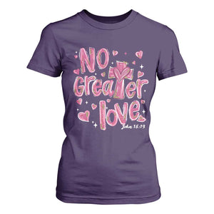 Christian Religious God Valentine's Day T Shirt For Women No Greater Love Bible Verse TS11 Purple Print Your Wear