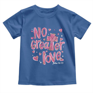 Christian Religious God Valentine's Day Toddler T Shirt No Greater Love Bible Verse TS11 Royal Blue Print Your Wear