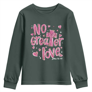 Christian Religious God Valentine's Day Youth Sweatshirt No Greater Love Bible Verse TS11 Dark Forest Green Print Your Wear