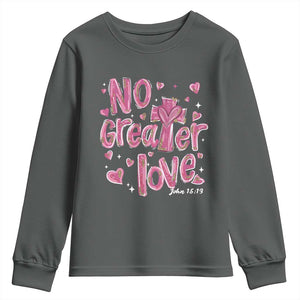 Christian Religious God Valentine's Day Youth Sweatshirt No Greater Love Bible Verse TS11 Dark Heather Print Your Wear