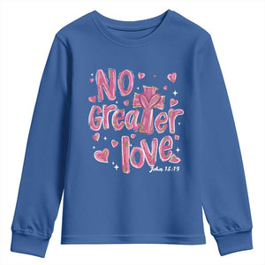 Christian Religious God Valentine's Day Youth Sweatshirt No Greater Love Bible Verse TS11 Royal Blue Print Your Wear