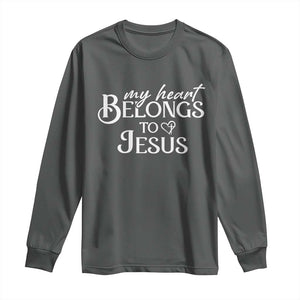 My Heart Belongs To Jesus Long Sleeve Shirt Christian Religious God Valentine's Day TS11 Dark Heather Print Your Wear