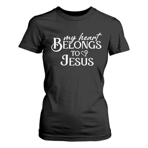 My Heart Belongs To Jesus T Shirt For Women Christian Religious God Valentine's Day TS11 Black Print Your Wear