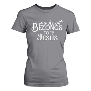 My Heart Belongs To Jesus T Shirt For Women Christian Religious God Valentine's Day TS11 Charcoal Print Your Wear