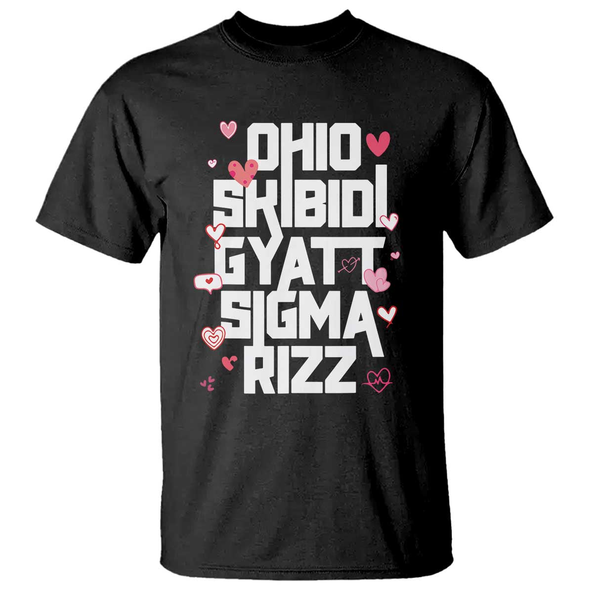 Funny Skibidi Rizz Gyatt Ohio Sigma Valentine's Day T Shirt TS11 Black Print Your Wear