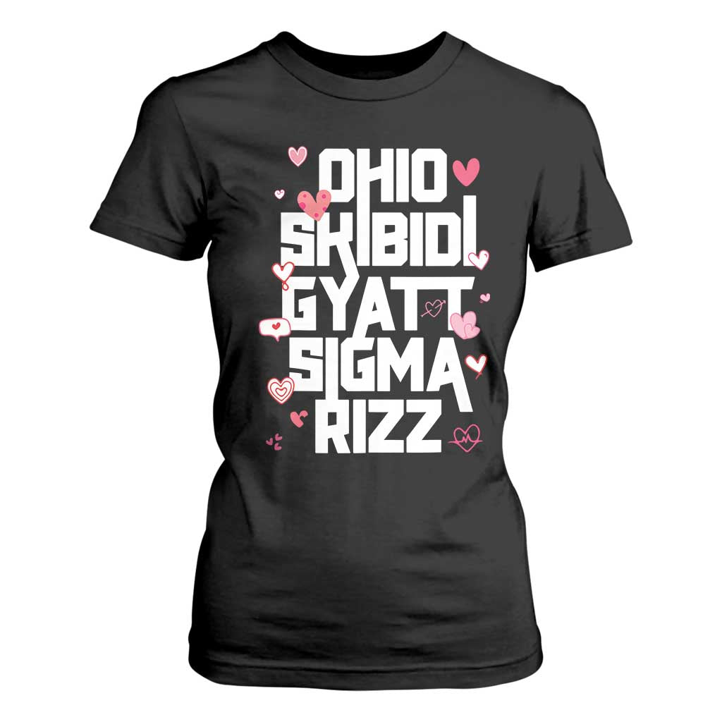 Funny Skibidi Rizz Gyatt Ohio Sigma Valentine's Day T Shirt For Women TS11 Black Print Your Wear