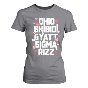 Funny Skibidi Rizz Gyatt Ohio Sigma Valentine's Day T Shirt For Women TS11 Charcoal Print Your Wear