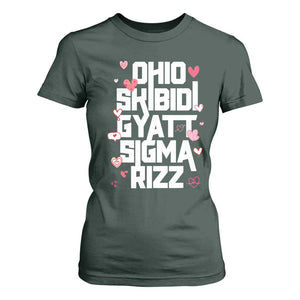 Funny Skibidi Rizz Gyatt Ohio Sigma Valentine's Day T Shirt For Women TS11 Dark Forest Green Print Your Wear