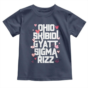 Funny Skibidi Rizz Gyatt Ohio Sigma Valentine's Day Toddler T Shirt TS11 Navy Print Your Wear