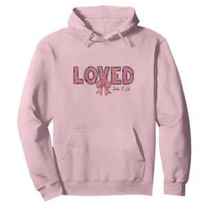 Loved John 3:16 Hoodie Christian Religious God Bible Verses Valentine's Day Pink Bow TS11 Light Pink Print Your Wear