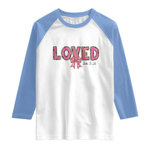 Loved John 3:16 Raglan Shirt Christian Religious God Bible Verses Valentine's Day Pink Bow TS11 White Carolina Blue Print Your Wear