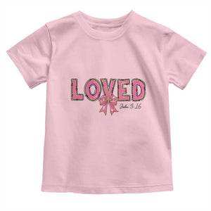 Loved John 3:16 Toddler T Shirt Christian Religious God Bible Verses Valentine's Day Pink Bow TS11 Light Pink Print Your Wear