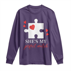 Funny She's My Perfect Match Valentine's Day Couple Matching Long Sleeve Shirt TS11 Purple Print Your Wear